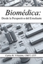 Biomédica: Desde la Perspectiva del Estudiante